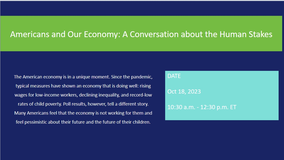 Americans and Our Economy: A Conversation about the Human Stakes